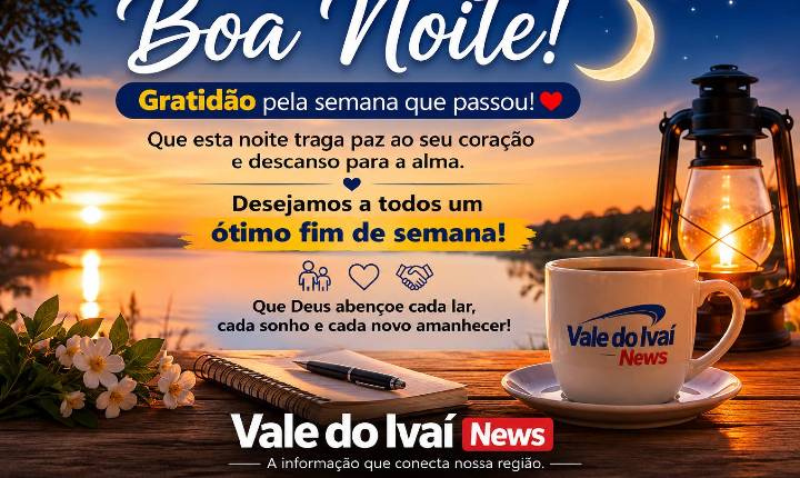 Boa noite! Que a gratidão ilumine o descanso e renove as esperanças