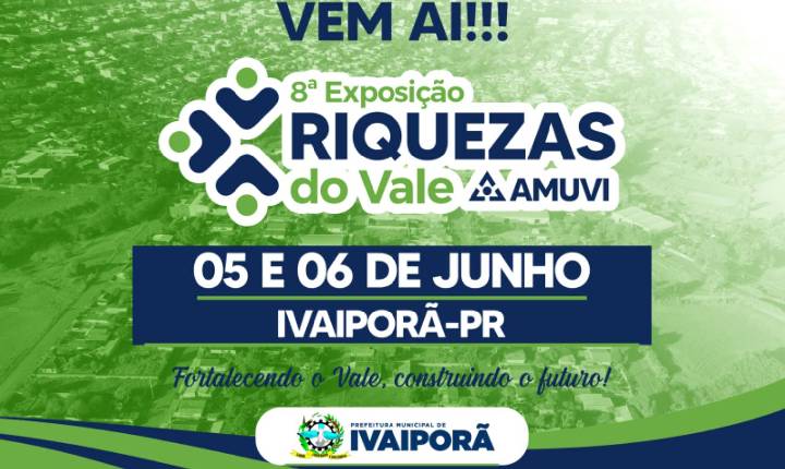 Exposição Riquezas do Vale será realizada em junho em Ivaiporã