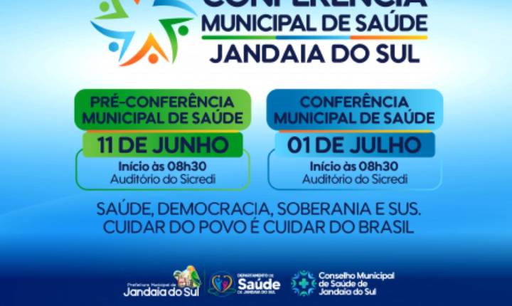 Jandaia do Sul promove Pré-Conferência e Conferência Municipal de Saúde