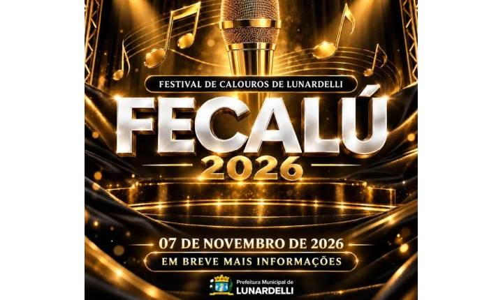 Lunardelli anuncia FECALÚ 2026 para o dia 7 de novembro