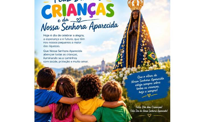 Vale do Ivaí News deseja um Feliz Dia das Crianças e de Nossa Senhora Aparecida