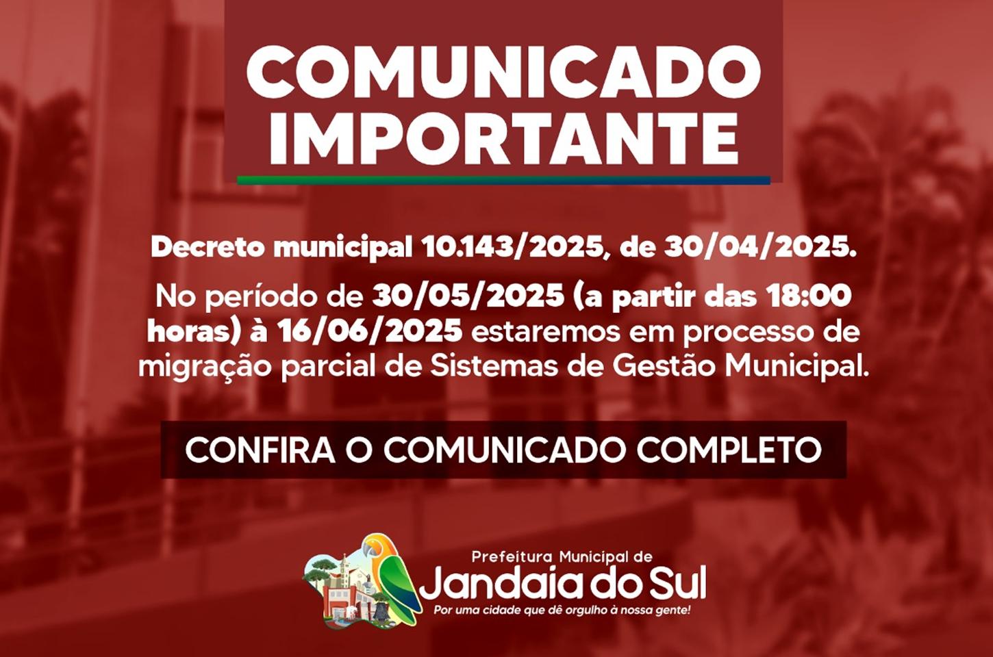 Comunicado Importante: Site e Sistemas da Prefeitura de Jandaia do Sul ficarão indisponíveis de 01 a 15 de junho; Confira