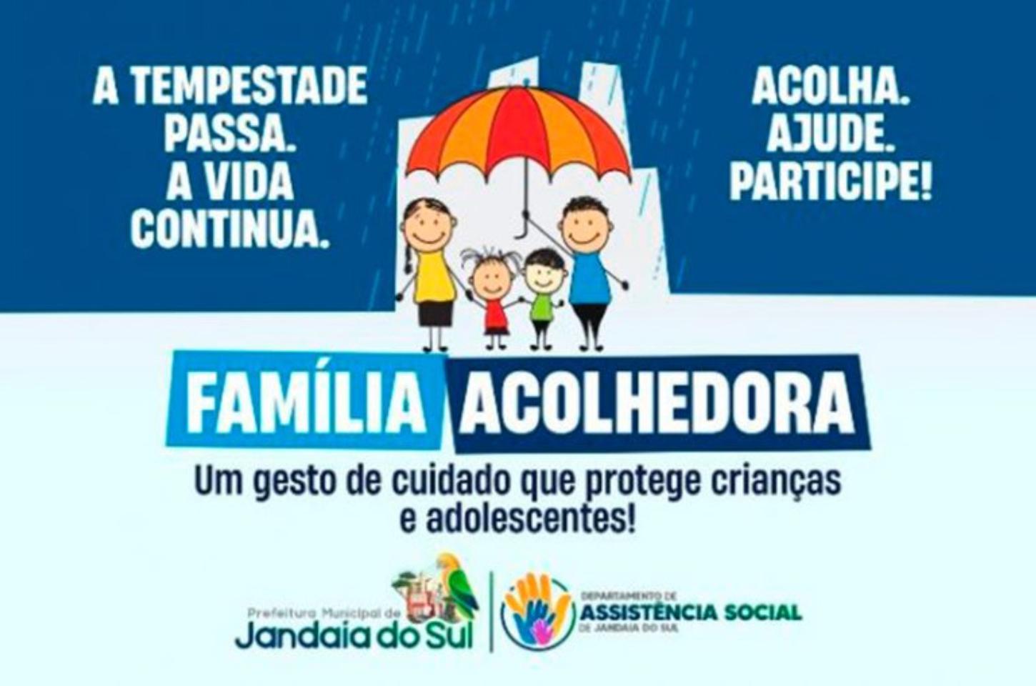 Prefeitura de Jandaia do Sul reforça divulgação do programa Família Acolhedora